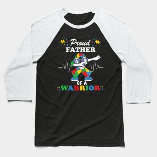 Proud father of warrior Autism Awareness Gift for Birthday, Mother's Day, Thanksgiving, Christmas Baseball T-Shirt